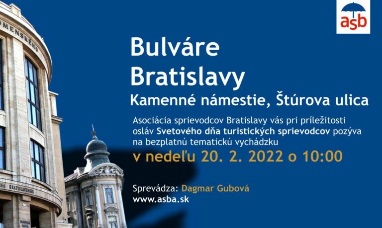 Bratislavské bulváre – prehliadka 20.2.2022